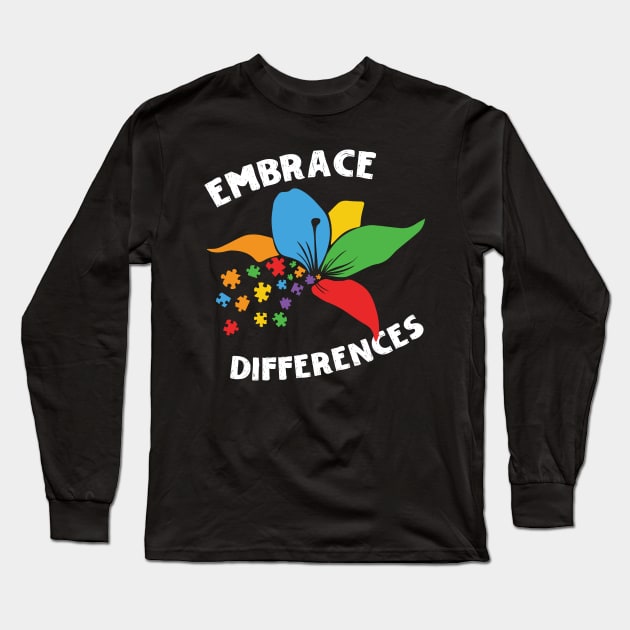 Embrace Differences Autism Awareness Long Sleeve T-Shirt by Teewyld
